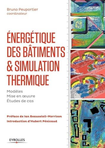 &Eacute;nerg&eacute;tique des b&acirc;timents et simulation thermique
