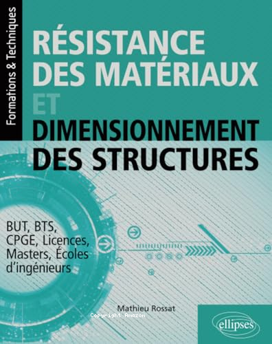 R&eacute;sistance des mat&eacute;riaux et dimensionnement des structures
