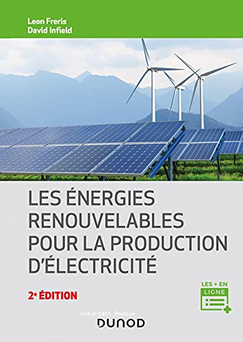 Les &eacute;nergies renouvelables pour la production d'&eacute;lectricit&eacute;