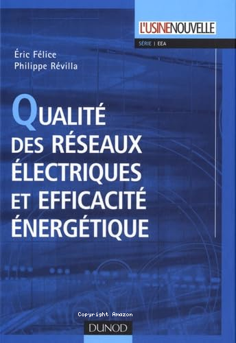 Qualit&eacute; des r&eacute;seaux &eacute;lectriques et efficacit&eacute; &eacute;nerg&eacute;tique