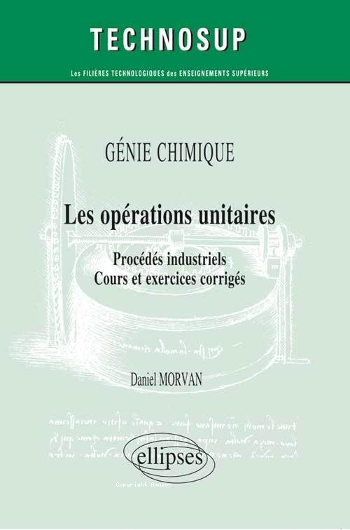 Les op&eacute;rations unitaires