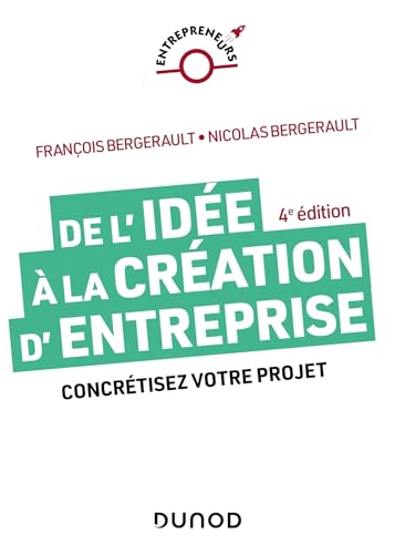 De l'id&eacute;e &agrave; la cr&eacute;ation d'entreprise