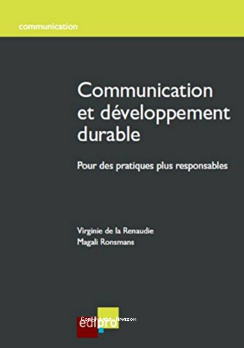 Communication et d&eacute;veloppement durable